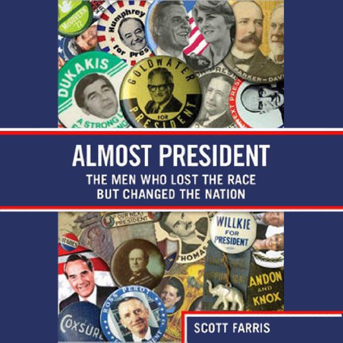 Almost President by Scott Farris