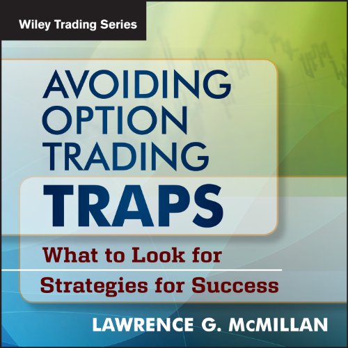 Avoiding Option Trading Traps by Lawrence G. McMillan