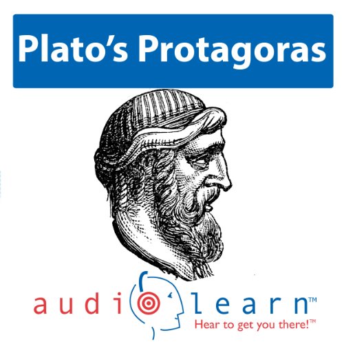 Summary & Analysis of Protagoras by Plato AudioLearn Study Guide