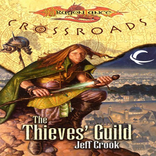 The Thieves' Guild by Jeff Crook