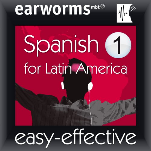 Latin American Spanish: Volume 1 by Earworms Learning