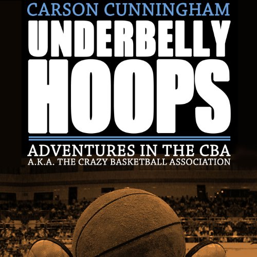 Underbelly Hoops by Carson Cunningham