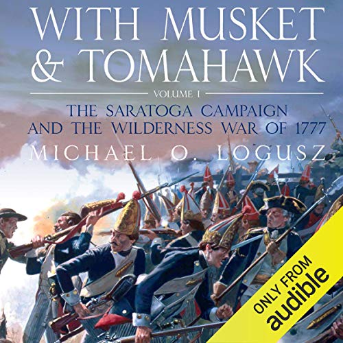With Musket and Tomahawk Vol I