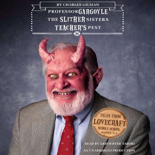 Tales from Lovecraft Middle School #1, #2, and #3