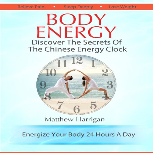 Body Energy by Matthew Harrigan