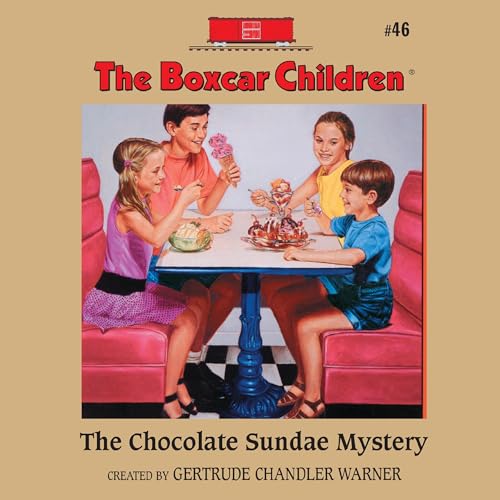 The Chocolate Sundae Mystery by Gertrude Chandler Warner