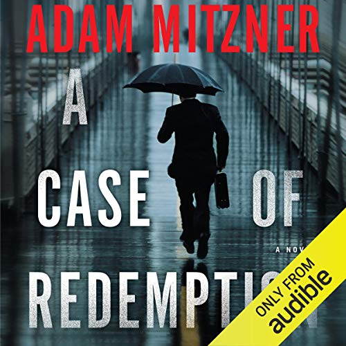 A Case of Redemption by Adam Mitzner