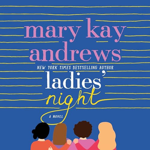 Ladies' Night by Mary Kay Andrews