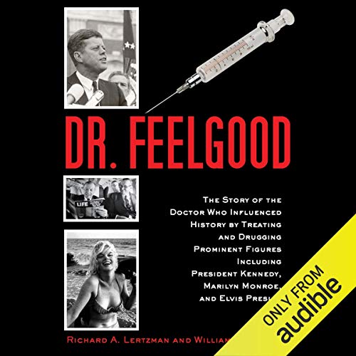 Dr. Feelgood by Richard A. Lertzman