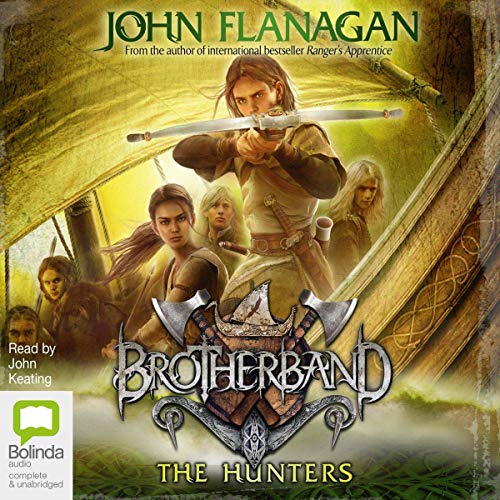 The Hunters by John Flanagan