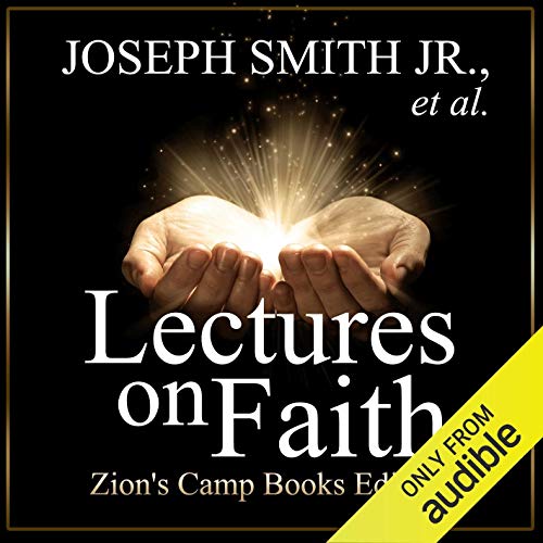 Lectures on Faith by Sidney Rigdon