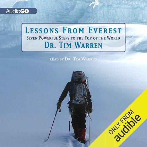 Lessons from Everest by Dr. Tim Warren
