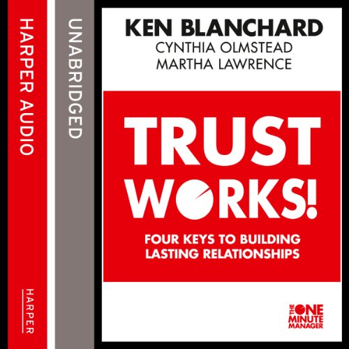 Trust Works by Ken Blanchard