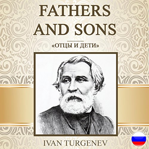 Fathers and Sons (Russian Edition)