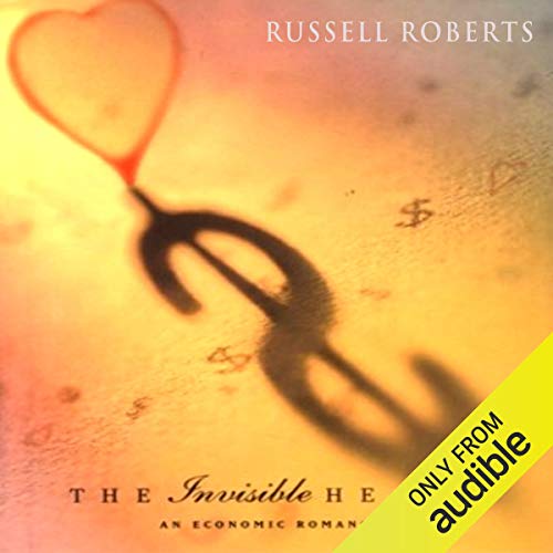 The Invisible Heart by Russell D. Roberts