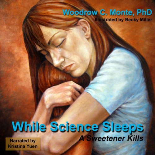 While Science Sleeps by Woodrow C. Monte