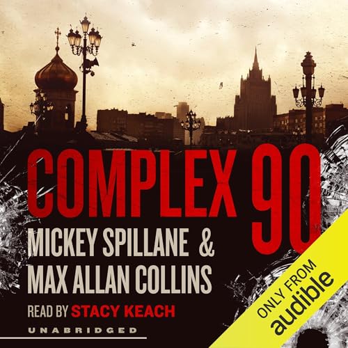 Complex 90 by Mickey Spillane