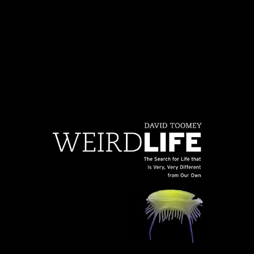 Weird Life by David Toomey