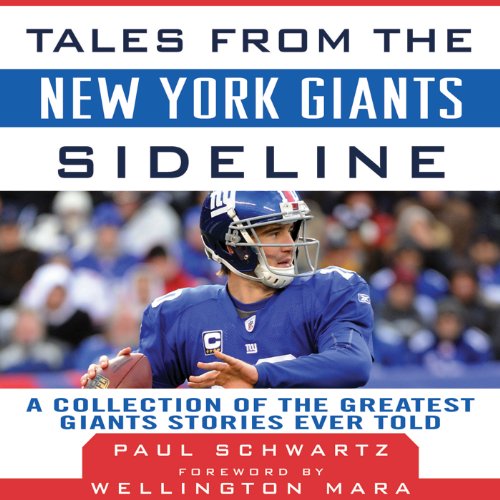 Tales from the New York Giants Sideline by Paul Schwartz