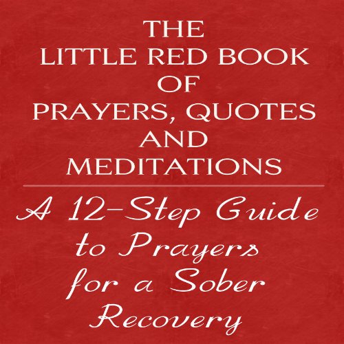 The Little Red Book of Prayers, Quotes and Meditations by Glenn T. Langohr