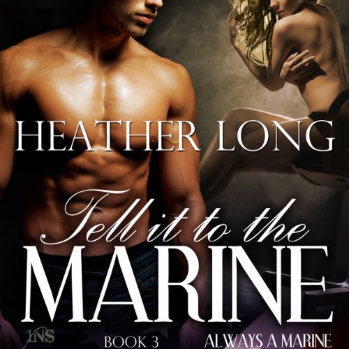 Tell It to the Marine