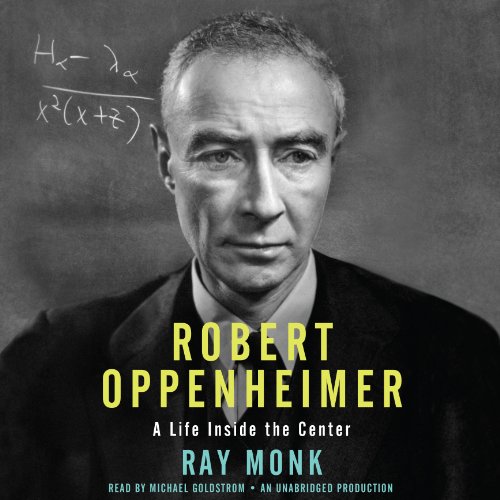 Robert Oppenheimer by Ray Monk