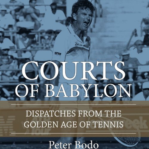 The Courts of Babylon by Peter Bodo