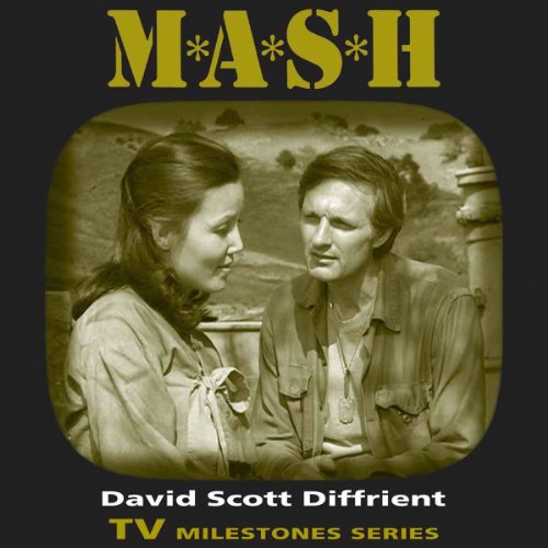 M*A*S*H by David Scott Diffrient
