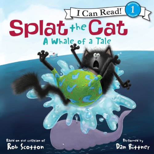 Splat the Cat: A Whale of a Tale