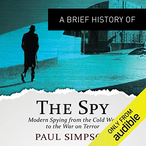 A Brief History of the Spy