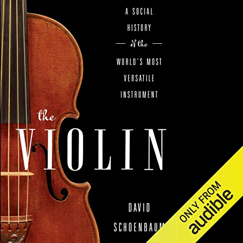 The Violin by David Schoenbaum