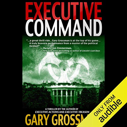 Executive Command by Gary Grossman