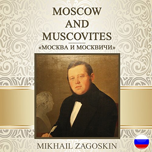 Moscow and Muscovites (Russian Edition)