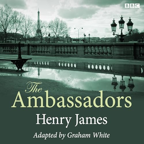 The Ambassadors (Classic Serial) by Henry James