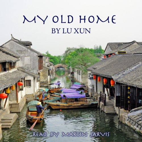 My Old Home by Xun Lu