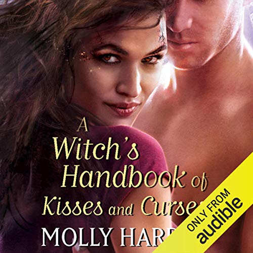 A Witch's Handbook of Kisses and Curses by Molly Harper