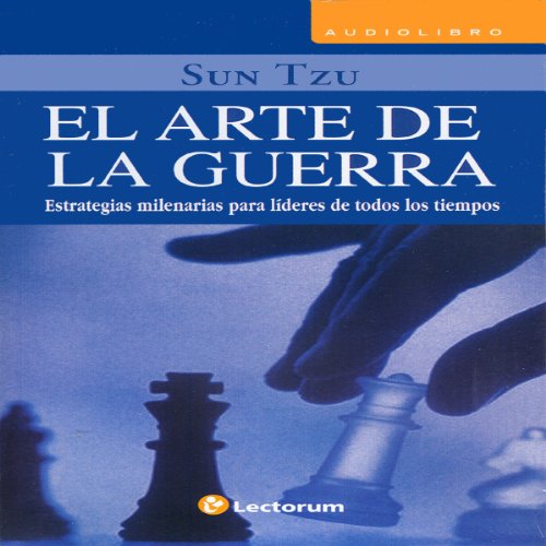 El Arte de la Guerra [The Art of War] (Spanish Edition) by Sun Tzu