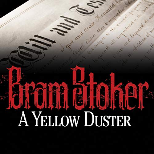 A Yellow Duster by Bram Stoker