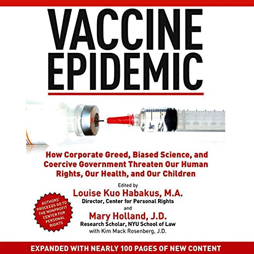 Vaccine Epidemic by Louise Kuo Habakus - editor