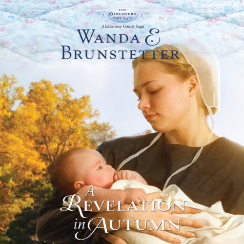 A Revelation in Autumn by Wanda E. Brunstetter