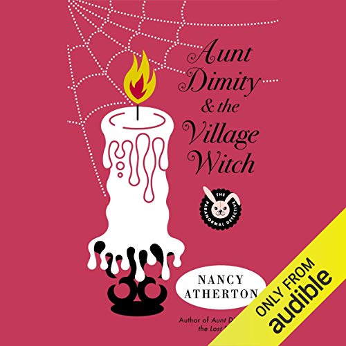 Aunt Dimity and the Village Witch
