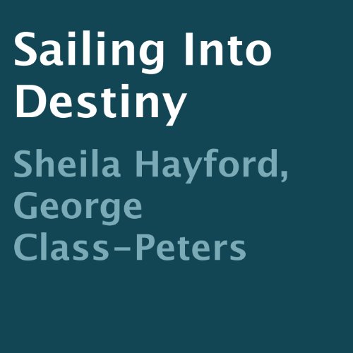 Sailing into Destiny