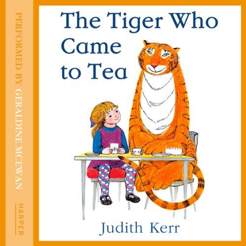 THE TIGER WHO CAME TO TEA