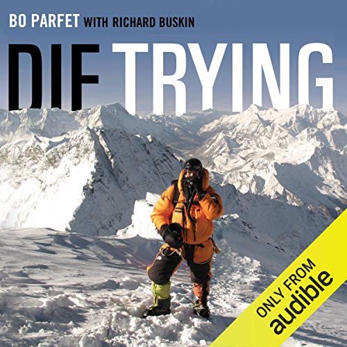 Die Trying by Bo Parfet