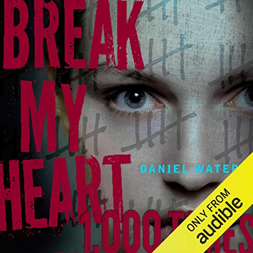 Break My Heart 1,000 Times