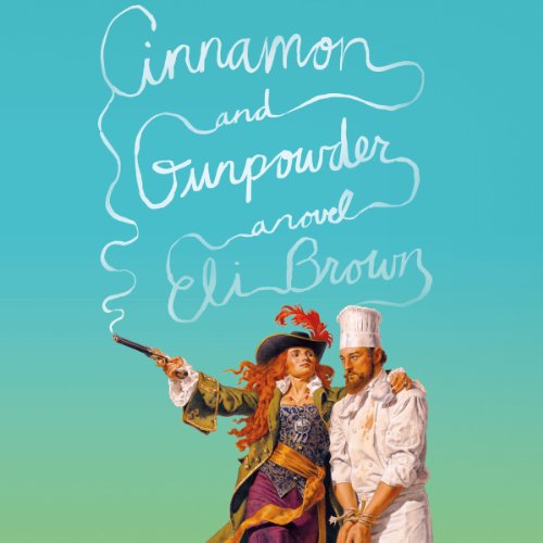 Cinnamon and Gunpowder by Eli Brown