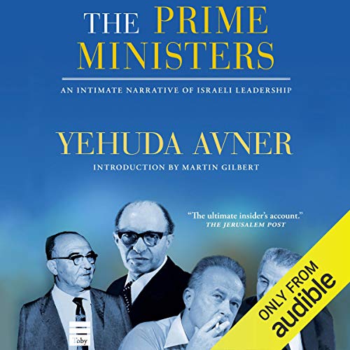 The Prime Ministers by Yehuda Avner