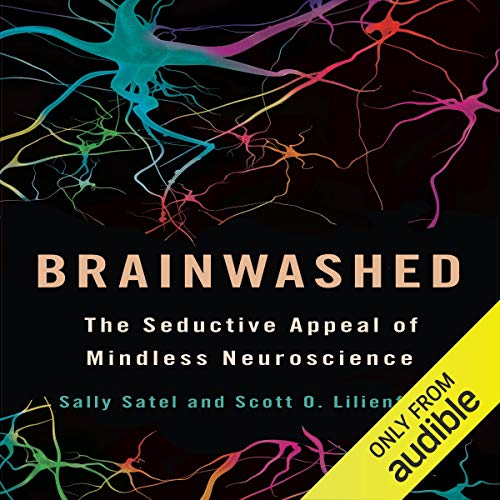 Brainwashed by Sally Satel