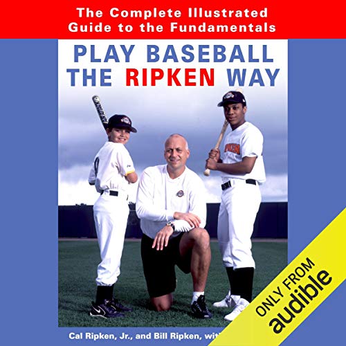 Play Baseball the Ripken Way