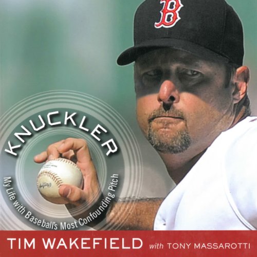 Knuckler by Tim Wakefield